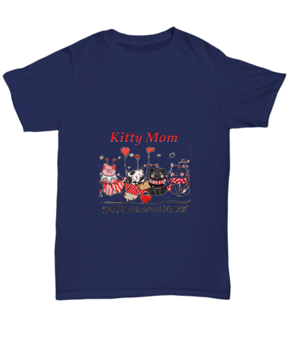 Valentine for Cat Mom, Kitty Mom Valentine, Cute Shirt for Cat Mom, Comical Kitty Mom Valentine