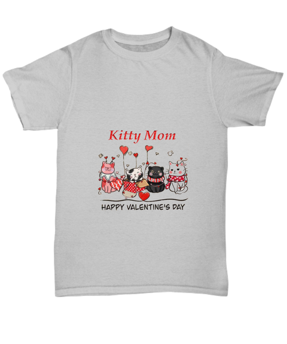 Valentine for Cat Mom, Kitty Mom Valentine, Cute Shirt for Cat Mom, Comical Kitty Mom Valentine