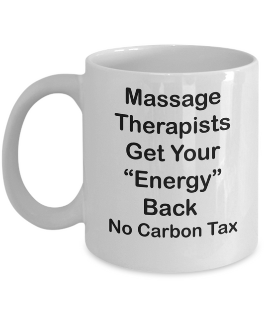 massage therapist, funny saying, for men or women, therapist energy, no tax energy